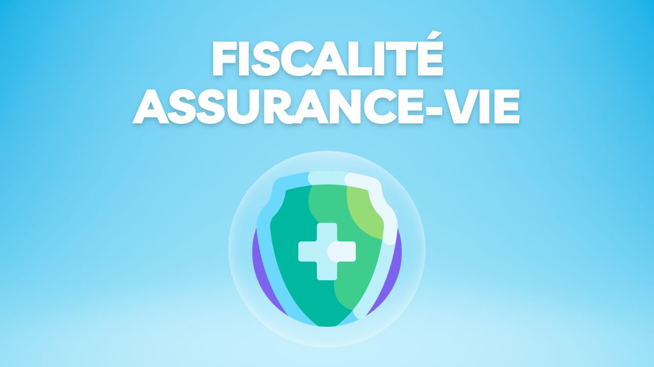 Fiscalité de l'assurance-vie : rachat, abattement, succession