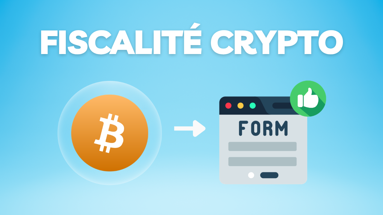 Fiscalité crypto 2026 : comment déclarer et optimiser ses impôts ?